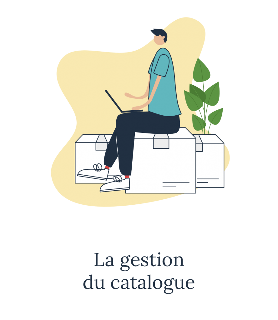 La gestion du catalogue