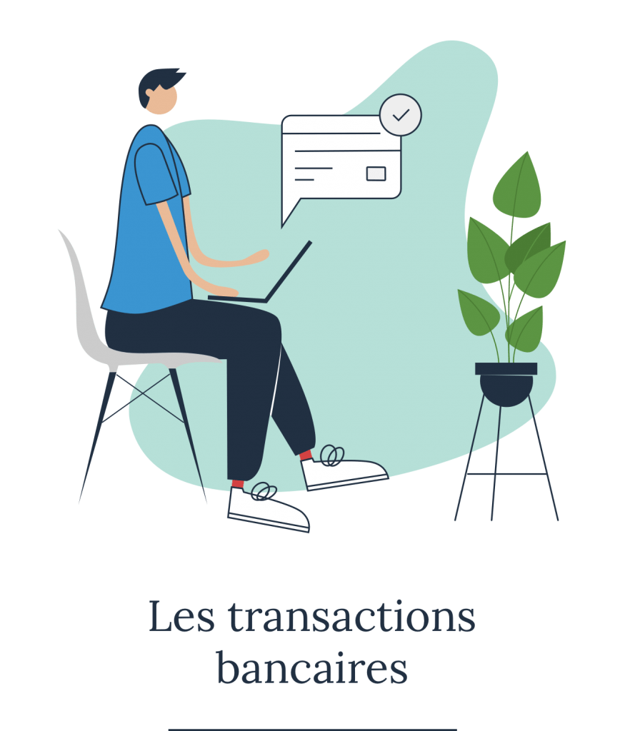 Les transactions bancaires